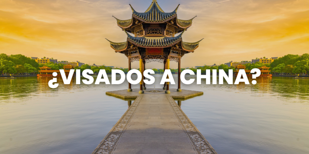 visados China