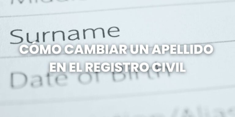 c-mo-cambiar-apellido-en-registro-civil-visados-y-tr-mites