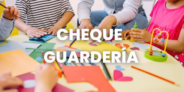 cheque guardería 2022-2023
