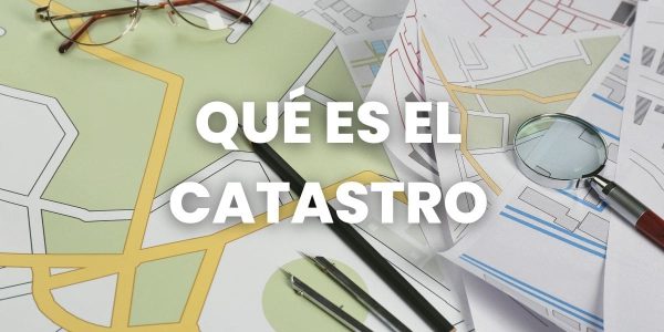 qué es catastro