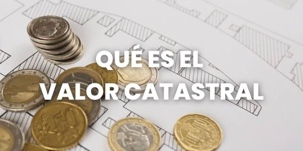 que es el valor catastral