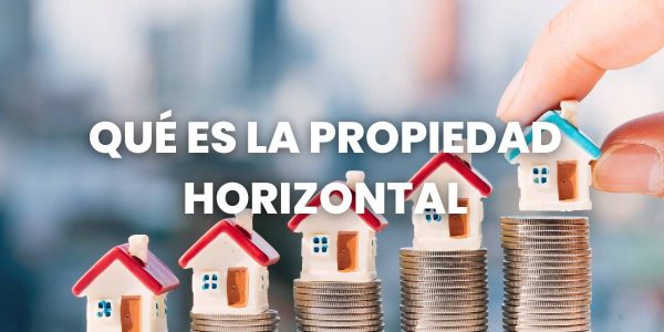que es la propiedad horizontal
