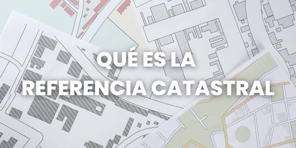 que significa referencia catastral